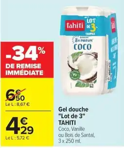 Carrefour Market Tahiti Gel douche offre