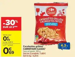 Carrefour Market Carrefour - cacahuètes grillées classic offre