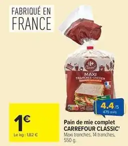 Carrefour Market Carrefour - pain de mie complet classic' offre