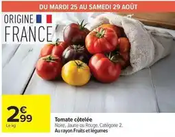 Carrefour Market Tomate côtelée offre