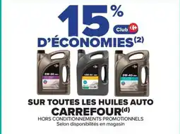 Carrefour Market Carrefour Sur toutes les huiles auto offre