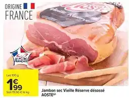 Carrefour Market Aoste - jambon sec vieille réserve désossé offre