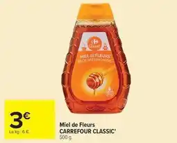 Carrefour Market Carrefour - miel de fleurs offre