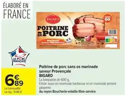 Carrefour Market Bigard - poitrine de porc sans os marinade saveur provençale offre