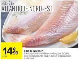 Carrefour Market Filet de julienne offre