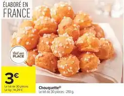 Carrefour Market Chouquette offre