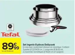 Carrefour Market Tefal Set ingenio 8 pièces Dailycook offre