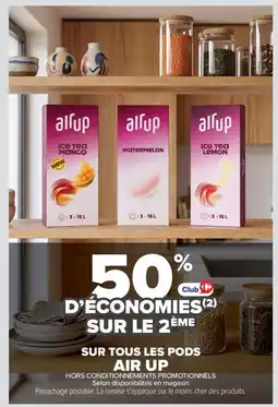 Carrefour Market Air Up Sur tous les pods offre
