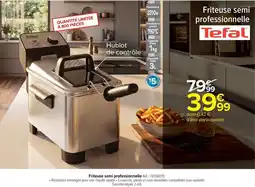 Carrefour Market Tefal Friteuse semi professionnelle offre