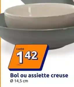 Action Bol ou assiette creuse offre