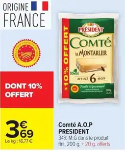 Carrefour PRESIDENT Comté offre