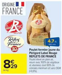 Carrefour REFLETS DE FRANCE Poulet fermier jaune du Périgord offre