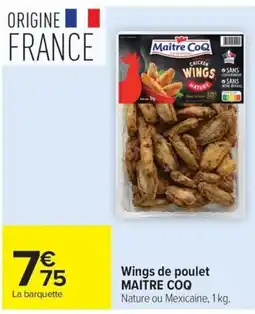 Carrefour MAITRE COQ Wings de poulet offre