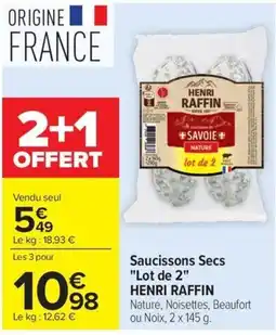 Carrefour HENRI RAFFIN Saucissons Secs offre