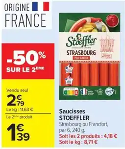 Carrefour Stoeffler Saucisses offre
