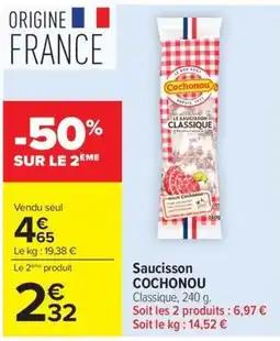 Carrefour Cochonou Saucisson Classique offre
