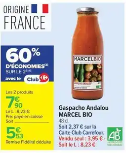 Carrefour MARCEL BIO Gaspacho Andalou offre