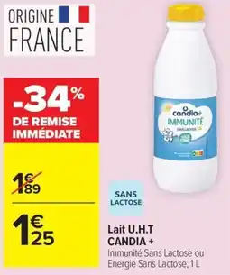 Carrefour CANDIA+ Lait U.H.T offre