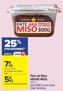 Carrefour HIKARI MISO Pâte de Miso offre