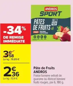 Carrefour ANDROS Pâte de Fruits offre