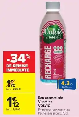 Carrefour VOLVIC Eau aromatisée Vitamin+ offre