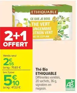 Carrefour ETHIQUABLE Thé Bio offre