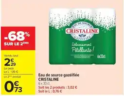 Carrefour CRISTALINE Eau de source gazéifiée offre