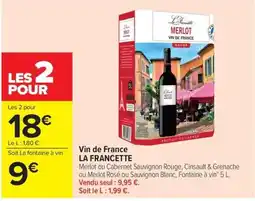 Carrefour LA FRANCETTE Merlot offre