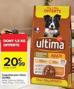 Carrefour ultima Croquettes pour chiens offre