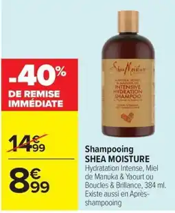 Carrefour SHEA MOISTURE Shampooing offre
