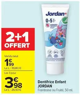 Carrefour Jordan Dentifrice Enfant offre