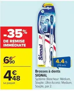 Carrefour Sianal Brosses à dents offre