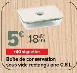 Carrefour Boite de conservation sous-vide rectangulaire offre