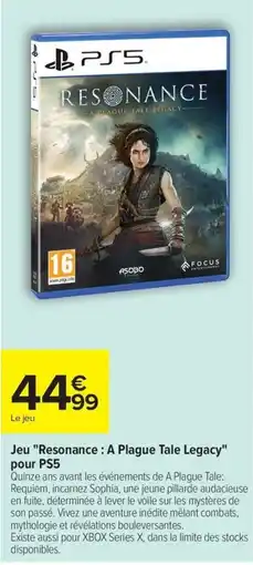 Carrefour ASOBO Resonance : A Plague Tale Legacy offre