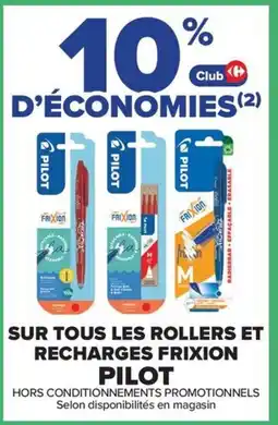 Carrefour Pilot Frixion rollers sur tous les rollers et recharges offre