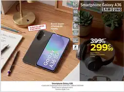 Carrefour SAMSUNG Smartphone Galaxy A36 offre