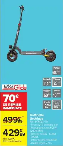 Carrefour Urban Glide Trottinette électrique offre