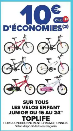 Carrefour Toplife vélos enfant junior du 16 au 24 offre