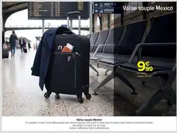 Carrefour Valise souple Mexico offre