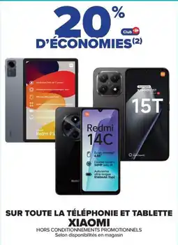 Carrefour Xiaomi la telephonie et tablette offre