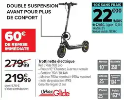 Carrefour UrbanGlide Trottinette électrique offre