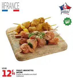 Auchan POULET : BROCHETTES NATURE offre