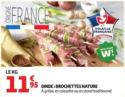 Auchan Dinde : Brochettes nature offre