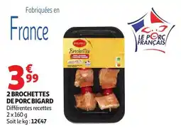 Auchan BIGARD Brochettes offre