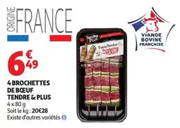 Auchan Tendre Plus Brochettes de Bœuf offre