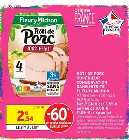Intermarché Express Fleury Michon Rôti de Porc offre