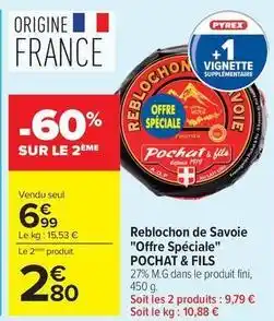 Carrefour Pyrex - reblochon de savoie offre spéciale offre