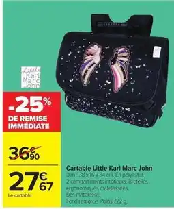 Carrefour Dim - cartable little karl marc john offre