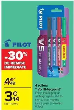 Carrefour Pilot - 4 rollers v5 hi-tecpoint offre