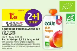Intermarché Express GOOD GOUT GOURDE DE FRUITS MANGUE BIO offre